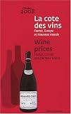 Revue Intemporel (Stanislas Choko)  / La cote des vins : France, Europe et Nouveau monde
