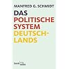 Das politische System Deutschlands: Institutionen, Willensbildung und Politikfelder