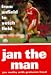 Jan The Man: From Anfield to Vetch Field
