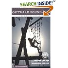 Outward Bound USA: Crew Not Passengers by  Joshua L. Miner and Joseph R. Boldt