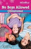 [(No Boys Allowed Devotions for Girls )] [Author: Kristi Holl] [Sep-2004]