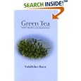 Green Tea Health Benefits and Applications (Food Science and Technology) by Yukihiko Hara