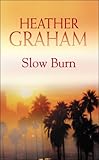 Slow burn