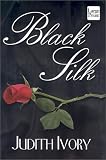 Black Silk