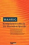WAHRIG: Kompaktwoerterbuch Der Deutschen Sprache