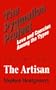 The Pygmalion Project, Vol. I: The Artisans (Love & Coercion Among the Types)
