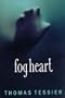 Fog Heart