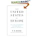 The United States of Europe: The New Superpower and the End of American Supremacy