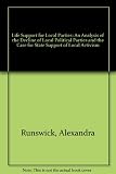 Life support for local parties : an analysis of the decline of local political parties and the case for state support of local activism