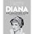 Diana, An Amazing Life: The People Cover Stories, 1981-1997