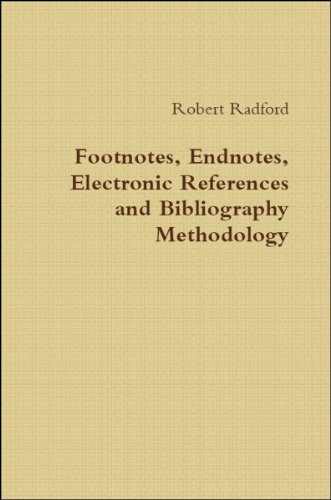 Footnotes, Endnotes, Electronic References and Bibliography Methodology
