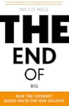 The End of Big: How the Internet Make...