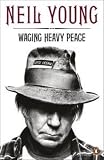 Book - Waging Heavy Peace: A Hippie Dream