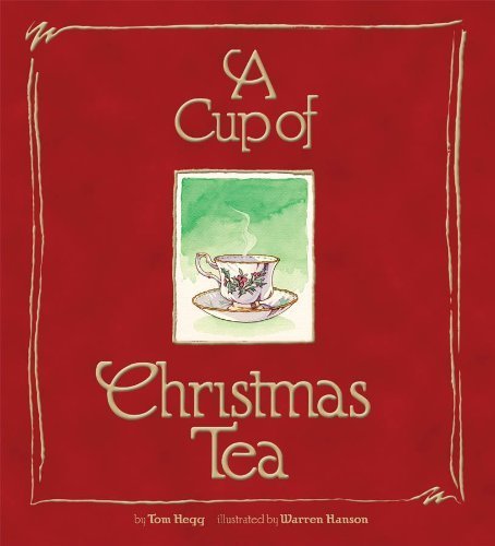 A Cup of Christmas Tea by Tom Hegg (2004-10-01)
