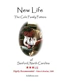 New Life - The Cole Family Potters