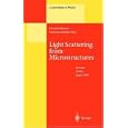 Light Scattering from Microstructures: Lectures of the Summer School of Laredo, University of Cantabria, Held at Laredo, Spain, Sept.11-13, 1998 (Lecture Notes in Physics)