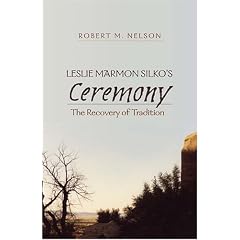 Leslie Marmon Silko's Ceremony: The Recovery of Tradition