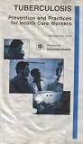 Tuberculosis: Prevention and Practices for Healthcare Workers