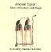 Ancient Egypt-Tales of Fantasy and Magic