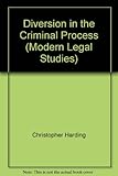 Diversion in the criminal process