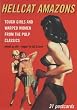 Hellcat Amazons: Tough Girls and Warped Women from the Pulp Classics (Pulp Postcards)