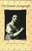 The Female Autograph: Theory and Practice of Autobiography from the Tenth to the Twentieth Century
