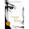 La ciudad de las bestias (Bestseller (debolsillo))