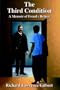 The Third Condition: A Memoir of Freud's Return