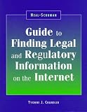View Book 'Neal-Schuman Guide to Finding Legal and Regulatory Information on the Internet (Neal Shuman Guide to Finding Legal and Regulatory Information on the Internet)'