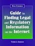 Neal-Schuman Guide to Finding Legal and Regulatory Information on the Internet (Neal Shuman Guide to Finding Legal and Regulatory Information on the Internet)