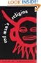 Red Man's Religion: Beliefs and Practices of the Indians North of Mexico