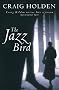 The Jazz Bird
