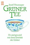 Heyne Kompakt Info, Nr.11, Gr�ner Tee: Fit und gesund mit dem Getr�nk der G�tter