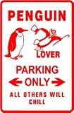 PENGUIN LOVER PARKING sign * street bird
