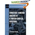 Structure-Function Analysis of G Protein-Coupled Receptors by Jürgen Wess