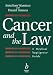 Cancer and the Law: A Medical Negligence Guide by Jonathan Waxman ISBN 0632048522