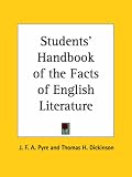 Students' Handbook of the Facts of English Literature