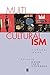 Multiculturalism: A Critical Reader