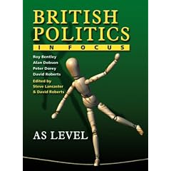 British Politics in Focus: AS Level