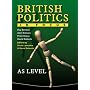 British Politics in Focus: AS Level