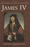 James IV (Stewart Dynasty in Scotland)