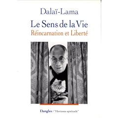 Le Sens de la vie : R�incarnation et Libert�