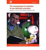 The management of asbestos in non-domestic premises : regulation 4 of the Control of asbestos at work regulations 2006 : approved code of practice and guidance