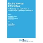 Environmental Informatics: Methodology and Applications of Environmental Information Processing... by Nicholas M. Avouris and Bernd Page