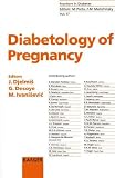 Diabetology of Pregnancy (Frontiers in Diabetes)