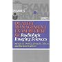 Quality Management Exam Review for Radiologic Imaging Sciences (Quality Management Review)
