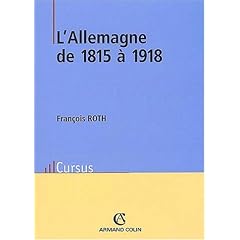 L'Allemagne de 1815 � 1918. 2�me �dition