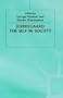 Kierkegaard: The Self in Society