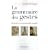 La grammaire des gestes