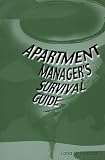 Apartment Manager s Survival Guide